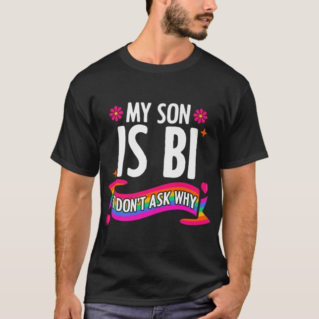 Camiseta Meu Filho é Bi Não Pergunto LGBTQ Lésbica Gay Tran (Frente)