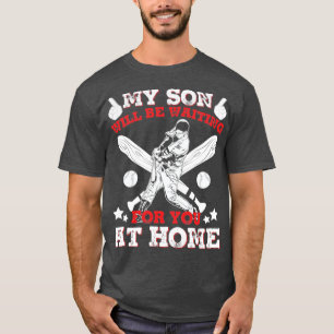 Camiseta Meu Filho Estará Esperando Por Você Em Casa Baseba