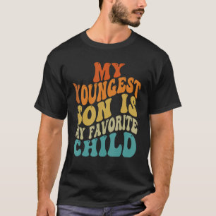 Camiseta Meu Filho Mais Novo É Meu Filho Favorito, Pai Dito