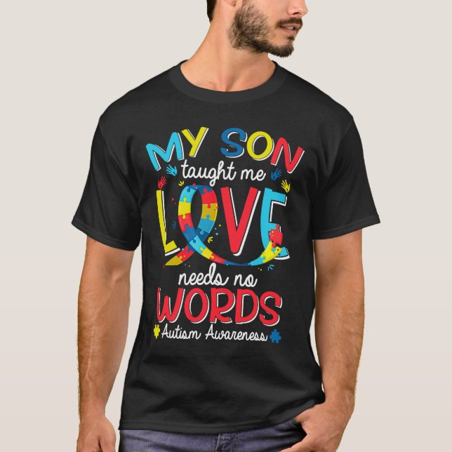 Camiseta Meu Filho Me Ensinou Que Amor Não Tem Palavras Aut (Frente)