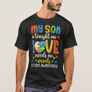 Camiseta Meu Filho Me Ensinou que o Amor Não Tem Palavras C