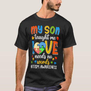 Camiseta Meu Filho Me Ensinou que o Amor Não Tem Palavras C