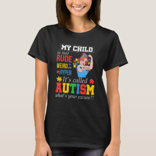 Camiseta Meu Filho Não é Malcriado Estranho Ou Hiperativo É