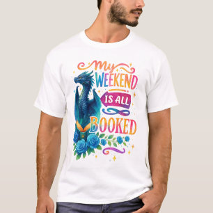 Camiseta Meu Fim De Semana É Todo Leitor De Livro Reservado