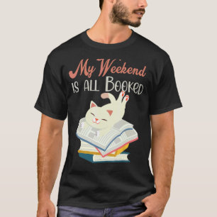 Camiseta Meu fim de semana está todo reservado, amante de g