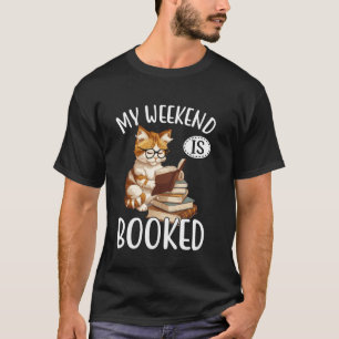Camiseta Meu Fim de Semana Está Todo Reservado Divertido Ap