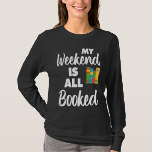 Camiseta Meu Fim de Semana Está Todo Reservado Humor de Min
