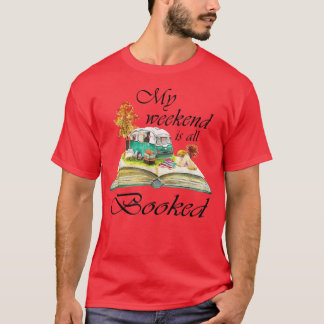 Camiseta Meu Fim De Semana Está Tudo Reservado Para Amantes