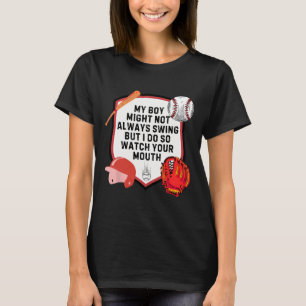 Camiseta Meu Garoto Pode Não Sempre Balançar Mas Eu Sim Ent
