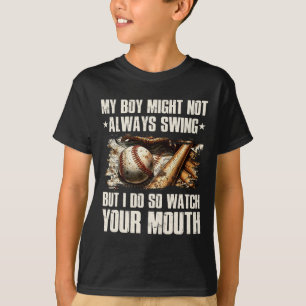 Camiseta Meu garoto pode não sempre rebater, mas eu rebato,