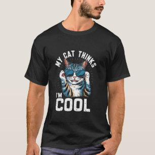 Camiseta Meu Gato Acha Que Eu Sou Óculos de Sol Legais Aman