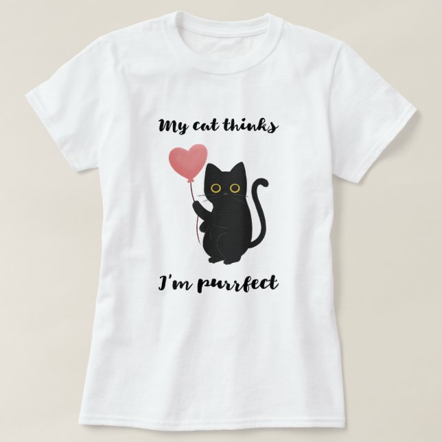 Camiseta Meu gato acha que eu sou perfeito (Frente do Design)