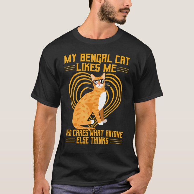 Camiseta Meu Gato Bengala Gosta De Mim Que Se Importa Com O (Frente)