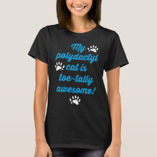 Camiseta Meu gato polidáctilo é totalmente incrível dos ded