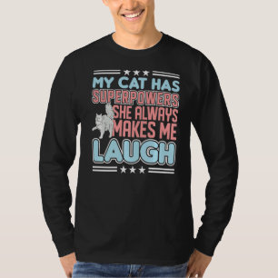 Camiseta Meu Gato Sempre Me Faz Rir De Gatos
