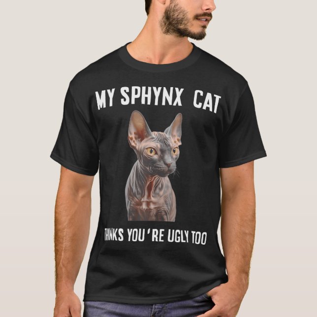Camiseta Meu Gato Sphynx acha que você é feio demais (Frente)