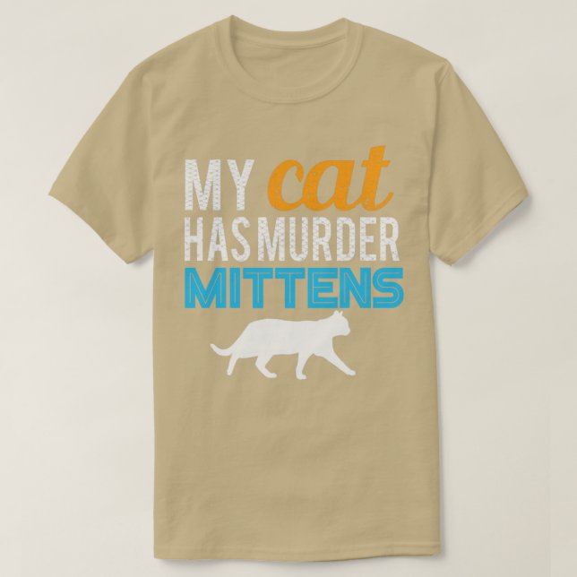 Camiseta Meu Gato tem o Assassinato Mittens (Frente do Design)