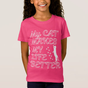 Camiseta Meu Gato Torna Minha Vida Melhor - Uma Citação De 