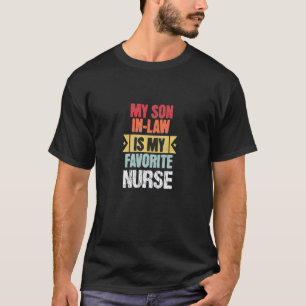 Camiseta Meu Genro É Meu Enfermeiro Favorito - Humor Famili