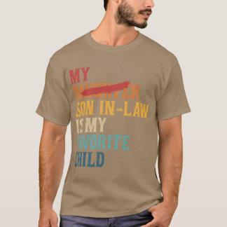 Camiseta Meu genro é meu filho favorito engraçado substituí