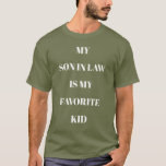 Camiseta Meu Genro É Meu Filho Favorito Fadiga Verde<br><div class="desc">Camiseta personalizável Meu Genro É Meu Filho Favorito fadiga verde com texto branco.
Você pode facilmente alterar a ortografia do texto; tamanho,  cor e estilo da fonte com os botões Editar Design e Personalizar da Zazzle.</div>