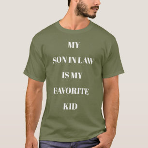 Camiseta Meu Genro É Meu Filho Favorito Fadiga Verde