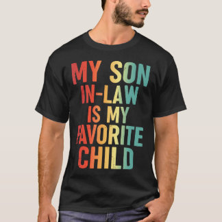 Camiseta Meu Genro É Meu Filho Favorito Retro Engraçado
