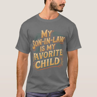 Camiseta Meu genro é meu filho favorito Retro engraçado fam
