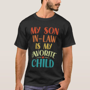 Camiseta Meu genro é meu filho favorito Retro Engraçado Mot