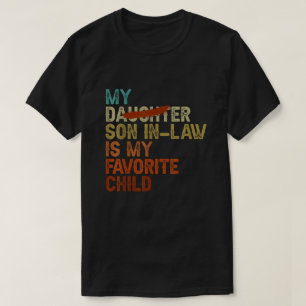Camiseta Meu Genro É Meu Filho Favorito - Troca Engraçada