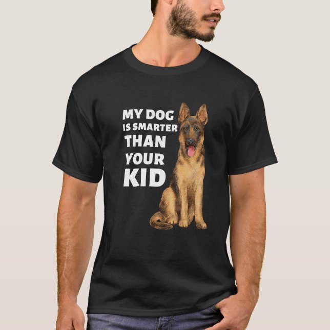 Camiseta Meu German shepherd é mais inteligente que seu fil (Frente)