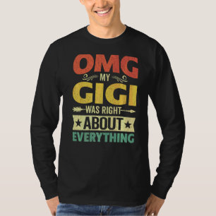 Camiseta Meu Gigi estava certo sobre tudo da mãe
