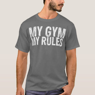 Camiseta Meu Ginásio Minhas Regras