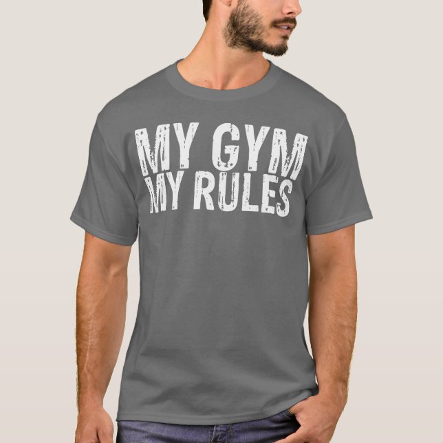 Camiseta Meu Ginásio Minhas Regras (Frente)