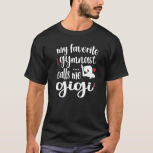 Camiseta Meu ginasta favorito me chama de avó Gigi