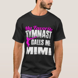 Camiseta Meu ginasta favorito me chama de ginástica mimi