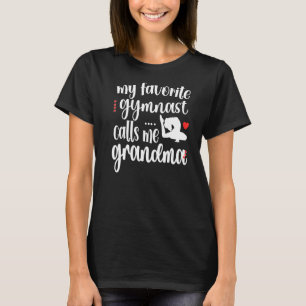 Camiseta Meu ginasta favorito me chama de ginástica vovó Gr