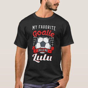Camiseta Meu Goalie Favorito Me Chama De Jogador De Futebol