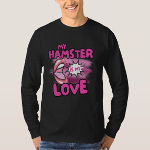 Camiseta Meu Hamster É Minha Citação De Amor Engraçado Hams