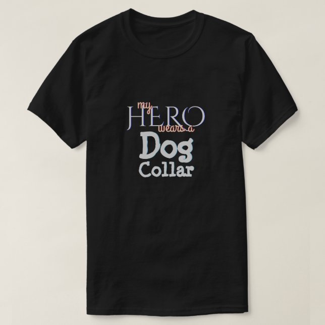 Camiseta Meu herói veste uma coleira de cão (Frente do Design)
