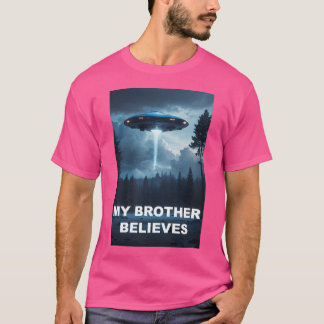 Camiseta Meu Irmão Acredita Em Ufo Poster