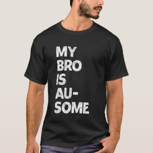 Camiseta Meu Irmão é Au-Sensacional Conscientização do Auti