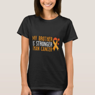 Camiseta Meu Irmão É Mais Forte Que A Leucemia Cancer Aware