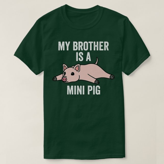 Camiseta Meu Irmão É Um Mini Porco Premium (Frente do Design)