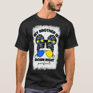 Camiseta Meu Irmão Está Abaixo A Síndrome De Abaixo Perfeit