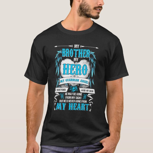 Camiseta Meu Irmão Meu Herói Meu Anjo Guardião Ele Vê (Frente)