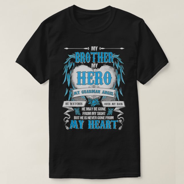 Camiseta Meu Irmão Meu Herói Meu Anjo Guardião Ele Vê (Frente do Design)