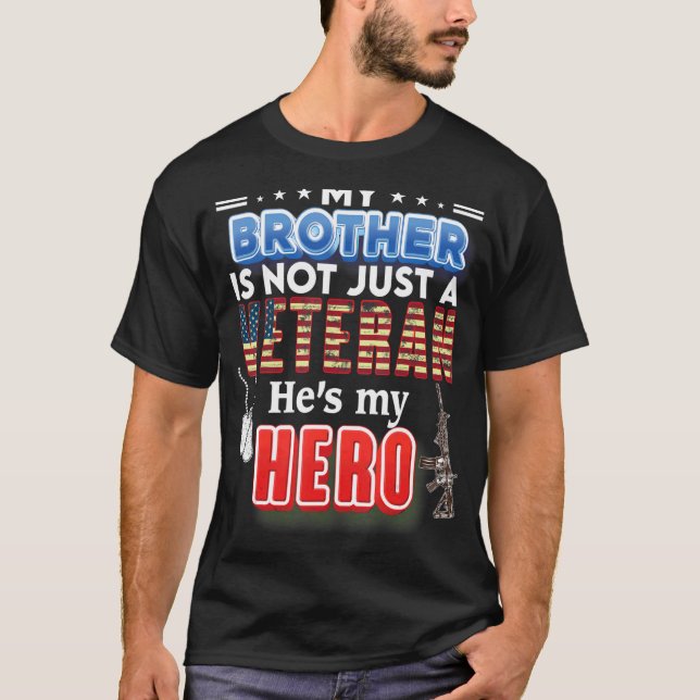 Camiseta Meu irmão não é apenas um veterano. Ele é meu heró (Frente)