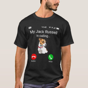 Camiseta Meu Jack Russell está chamando de JRT Jack Russell