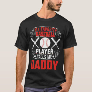 Camiseta Meu Jogador De Baseball Favorito Me Chama De PAI